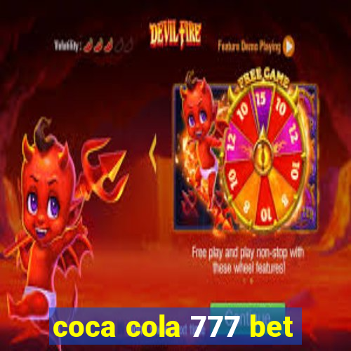 coca cola 777 bet